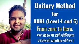 Unitary method for ADBL Level 4 and 5  From Basics to Moderate Level [upl. by Shuman]