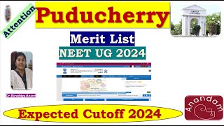 PY Merit List Expected Cutoff NEET 2024 mbbs jipmer igmc pims manakulavinayagar venkateswara [upl. by Armando]