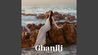 Ghanili [upl. by Greenman]