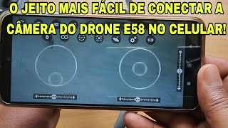 DRONE E58 COMO CONFIGURAR E CONECTAR A CÂMERA NO CELULAR [upl. by Enyt]