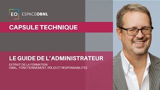 Le guide de l’administrateur expliqué ESPACE OBNL [upl. by Sacul]