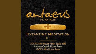 Byzantine Meditation ADDFX Remix [upl. by Kissner]