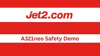 Jet2com A321neo Safety Demonstration AUDIO [upl. by Avlasor]