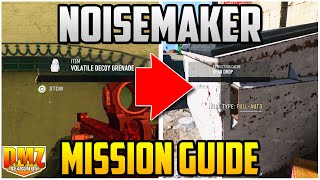 Noisemaker Mission Guide For Season 5 Warzone DMZ DMZ Tips amp Tricks [upl. by Danielle]