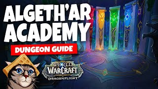 Algethar Academy Mythic Dungeon Guide [upl. by Keenan380]