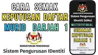 Cara Semak Keputusan Daftar Murid Tahun 1 Sistem idme [upl. by Darreg202]