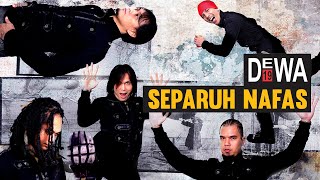 Dewa 19  Separuh Nafas Official Lyric Video [upl. by Erastus]