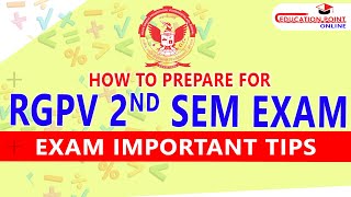 How to Prepare for RGPV 2nd Semester Exam  Exam Important Tips [upl. by Aitsirhc]