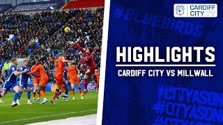 HIGHLIGHTS  CARDIFF CITY vs MILLWALL [upl. by Yeliah614]