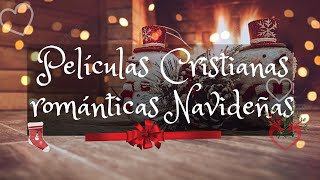 🎄Películas Cristianas Románticas Navideñas 💗🎬 [upl. by Twelve]