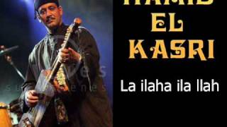 Gnawa  Hamid el Kasri  La ilaha ila llah [upl. by Dulcinea132]