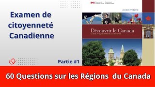 Test de Citoyenneté Canadienne  Les Régions du Canada  Partie 1 [upl. by Kittie315]