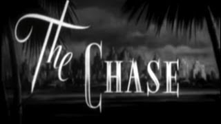 The Chase 1946 Film Noir [upl. by Samohtnhoj]