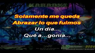 QUE AGONÍA  ALMA CHAQUEÑA KARAOKE [upl. by Murdock32]