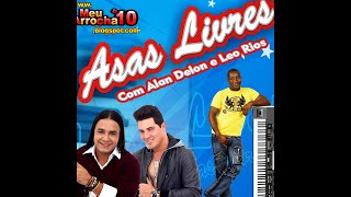 Asas Livres ao vivo no Fest Club com Alan Delon e Léo Rios Relíquia 2015 [upl. by Eirollam]