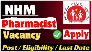 Pharmacist Vacancy 2024  Recruitment for Pharmacist at NHM amp ECHS  Pharma Job 2024 drxmentor [upl. by Kirat]