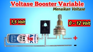 Membuat Rangkaian Step Up Tegangan Dc  Bisa 0 Sampai 12 Volt [upl. by Schulz]