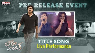 Title Song Live Performance  Bheemla Nayak Pre Release Event LIVE  Pawan Kalyan  Rana Daggubati [upl. by Marbut]