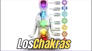 ¿Qué son los CHAKRAS y Para Qué Sirven [upl. by Alveta]