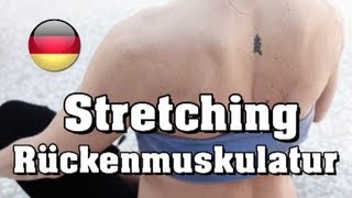 Stretching  Übungen für die unteren Rückenmuskel Latissimus Dorsi [upl. by Heather]