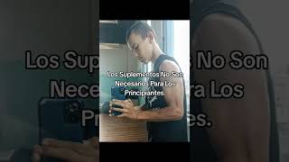 Suplementos Para Principiantes en el Gym [upl. by Aniham]