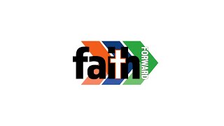 Faith Forward Our History amp Moving Forward [upl. by Leveridge273]