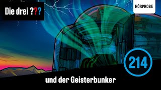 Die drei  Folge 214 und der Geisterbunker  Hörprobe zum Hörspiel [upl. by Ellehc]