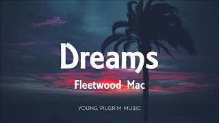 Fleetwood Mac  Dreams Lyrics  Legendado  Tradução [upl. by Guglielmo]