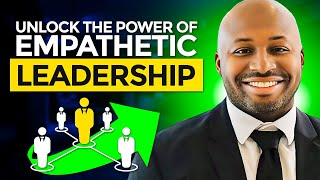 Mastering Empathy A Leader’s Guide to Success  Jevon Wooden [upl. by Akemehc343]