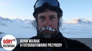 Adam Wajrak o fotografowaniu przyrody [upl. by Breanne]