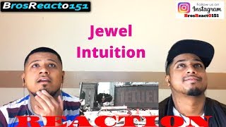 Jewel  Intuition Official Music Video  REACTION [upl. by Ahsinnor]