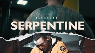 ELDORADO  SERPENTINE OFFICIAL VIDEO [upl. by Minton783]