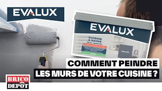 Comment peindre les murs de votre cuisine  Evalux [upl. by Neeloj450]