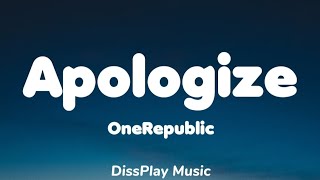 OneRepublic  Apologize lyrics [upl. by Ramed]