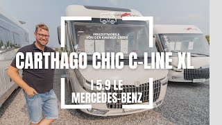 Carthago chic cline I 59 XL LE  Mercedes Benz [upl. by Modnarb39]