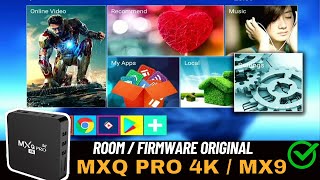 INSTALAR ROOM  FIRMWARE ORIGINAL DO TV BOX MXQ4K PRO E MX9  PLACA R329Q V31 [upl. by Keeryt733]