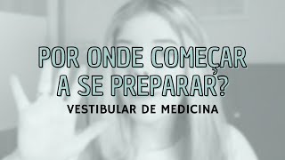 MEEDBULANDOS  5 PASSOS PRA COMEÇAR A SE PREPARAR PRO VESTIBULAR DE MEDICINA [upl. by Ilamad168]