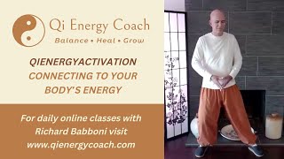 QiEnergyActivation  Connecting with your Bodys Energy and Contentment [upl. by Lepley641]