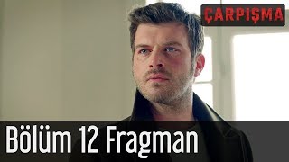 Çarpışma 12 Bölüm Fragman [upl. by Hoehne]