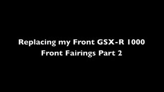 How To Replace the Front Fairings New GSXR Fairings Part 3 Front [upl. by Aratahc]