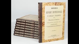 Gabriel Maciejewski o książce quotHistoria reformy protestanckiej w Anglii i Irlandiiquot [upl. by Yenroc]