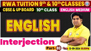 Class 10th English Grammar  Interjection 3  10th English By Raj Kumar Sir [upl. by Jotham]