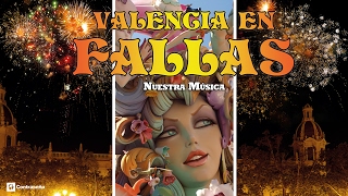 Fallas Valencia Musica Fallera Pasodobles Falleros Fallas de Valencia Nuestra Música 2024 [upl. by Rowan]