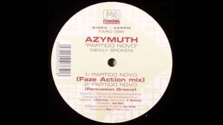 2002 Azymuth  Partido Novo Newly Broken Faze Action RMX [upl. by Babcock]