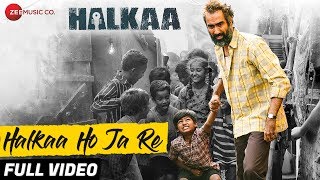 Halkaa Ho Ja Re  Full Video  Halkaa  Shankar Ehsaan Loy  Ranvir Shorey Paoli Dam amp Tathastu [upl. by Huxley231]