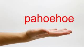 How to Pronounce pahoehoe  American English [upl. by Katrina]