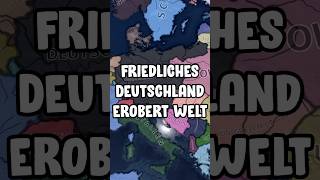 Friedliches Deutschland erobert die Welt ohne Kriege zu erklären [upl. by Mehsah]