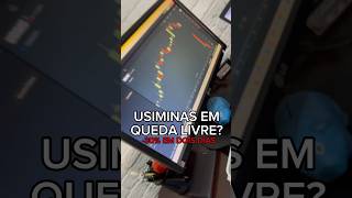 📉 Usiminas em queda livre ⁉️ [upl. by Emarej]