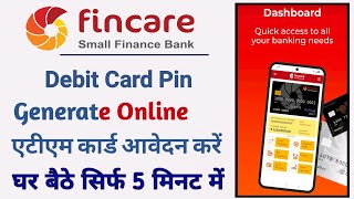 fincare bank debit card pin generation  fincare small finance bank debit card ka pin kaise banaye [upl. by Teragram]