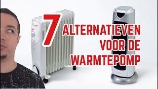 7 alternatieven voor de warmtepomp [upl. by Zarihs]